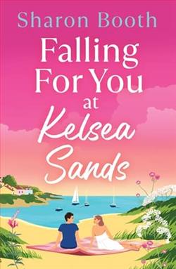 Falling for You at Kelsea Sands