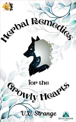 Herbal Remedies for the Growly Hearts