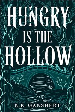 Hungry is the Hollow