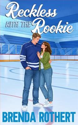 Reckless With the Rookie