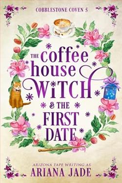 The Coffee House Witch & The First Date