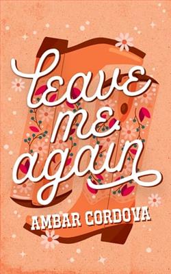 Leave Me Again