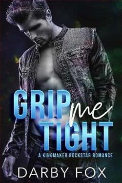 Grip Me Tight