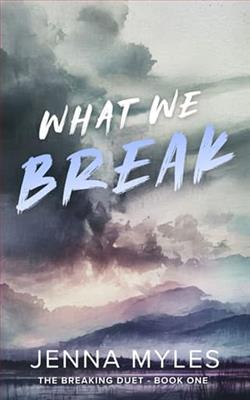 What We Break