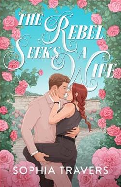The Rebel Seeks A Wife