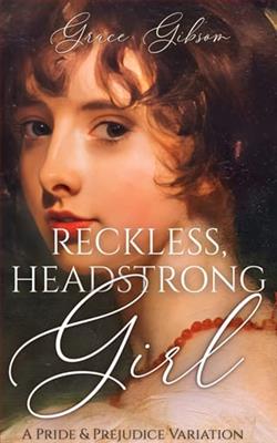 Reckless, Headstrong Girl