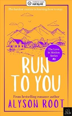 Run To You