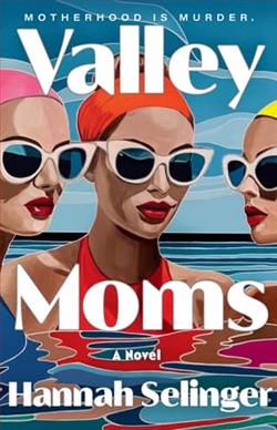 Valley of the Moms