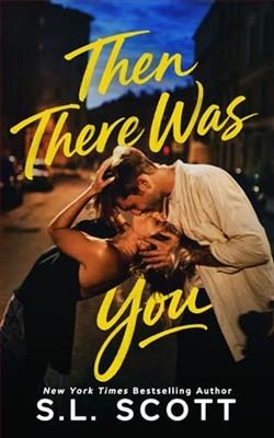 Then There Was You