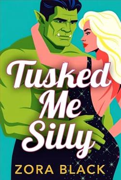 Tusked Me Silly