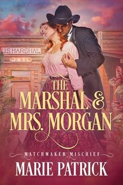 The Marshal & Mrs. Morgan