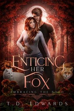 Enticing Her Fox