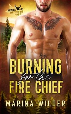 Burning for the Fire Chief