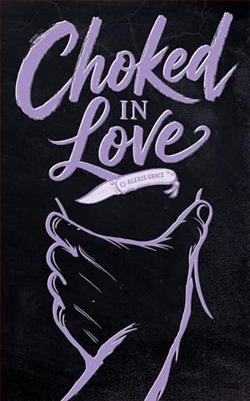 Choked in Love