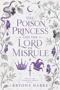 The Poison Princess and the Lord of Misrule
