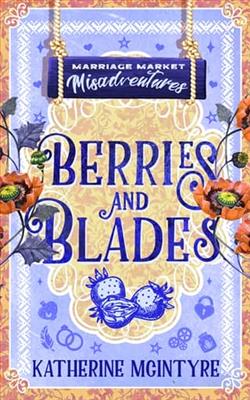 Berries and Blades