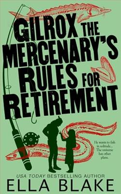 Gilrox the Mercenary's Rules for Retirement