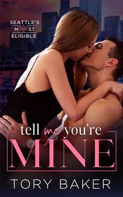 Tell Me You're Mine
