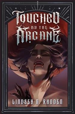 Touched By the Arcane