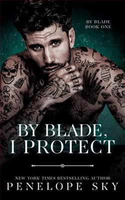 By Blade, I Protect