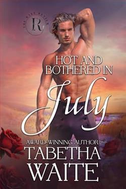 Hot and Bothered in July