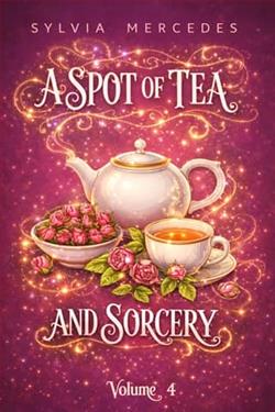 A Spot of Tea and Sorcery: Vol. 4