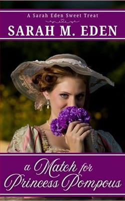 A Match for Princess Pompous