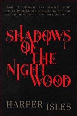 Shadows of the Nightwood