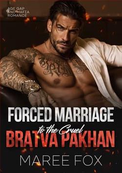 Forced Marriage to the Cruel Bratva Pakhan