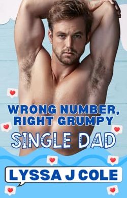 Wrong Number, Right Grumpy Single Dad