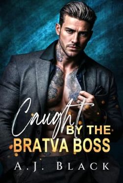 Caught By the Bratva Boss