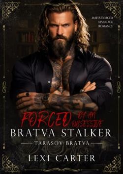 Forced By an Obsessive Bratva Stalker