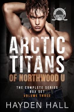 Arctic Titans of Northwood U: Volume 3