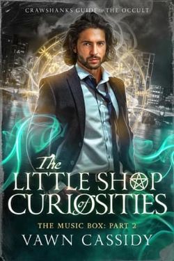 The Little Shop of Curiosities, The Music Box Part 2