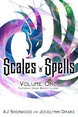 Scales ’N’ Spells: Volume One
