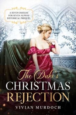 The Duke’s Christmas Rejection