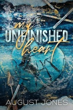 My Unfinished Heart