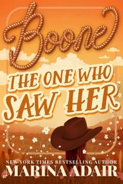 The One Who Saw Her: Boone