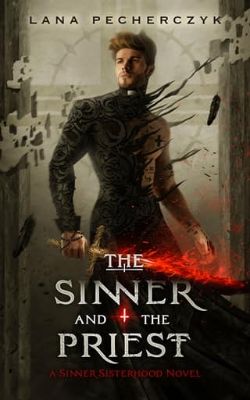 The Sinner and the Priest: Part 1
