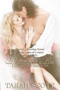 Cover of A Stranger’s Kiss by Tarah Scott