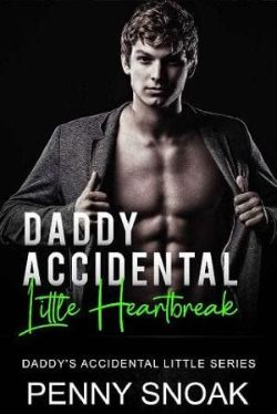 Daddy’s Accidental Little Heartbreak