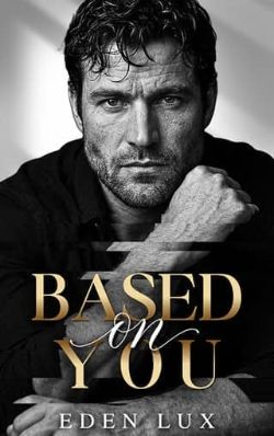 Based on You