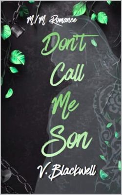 Don’t Call Me Son
