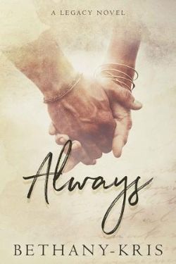 Always: A Legacy Novel