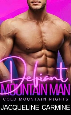 Defiant Mountain Man