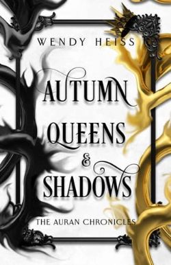 Autumn Queens & Shadows