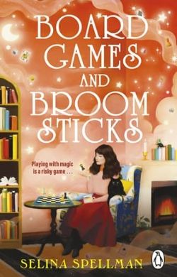 Cover of Board Games and Broomsticks by Selina Spellman