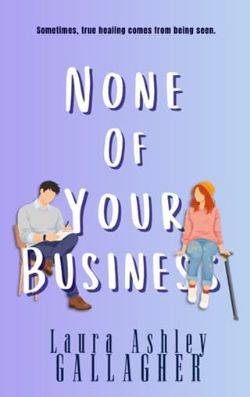 None Of Your Business