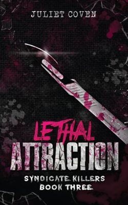 Lethal Attraction