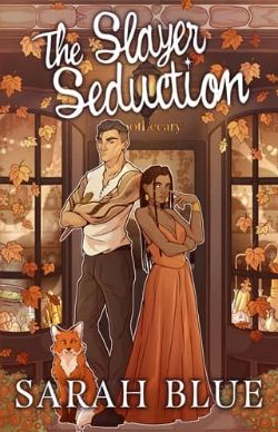 The Slayer Seduction